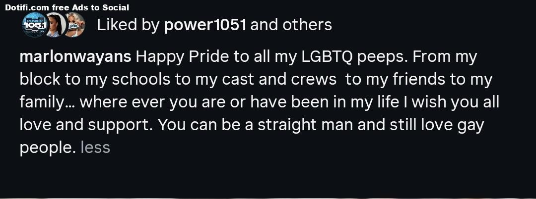 You can be a straight man and still love gay people  Comedian and actor Marlon Wayans sends powerful message during pride month